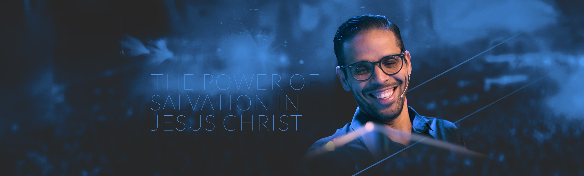 Hernane Santos - The Power of Salvation in Jesus Christ
