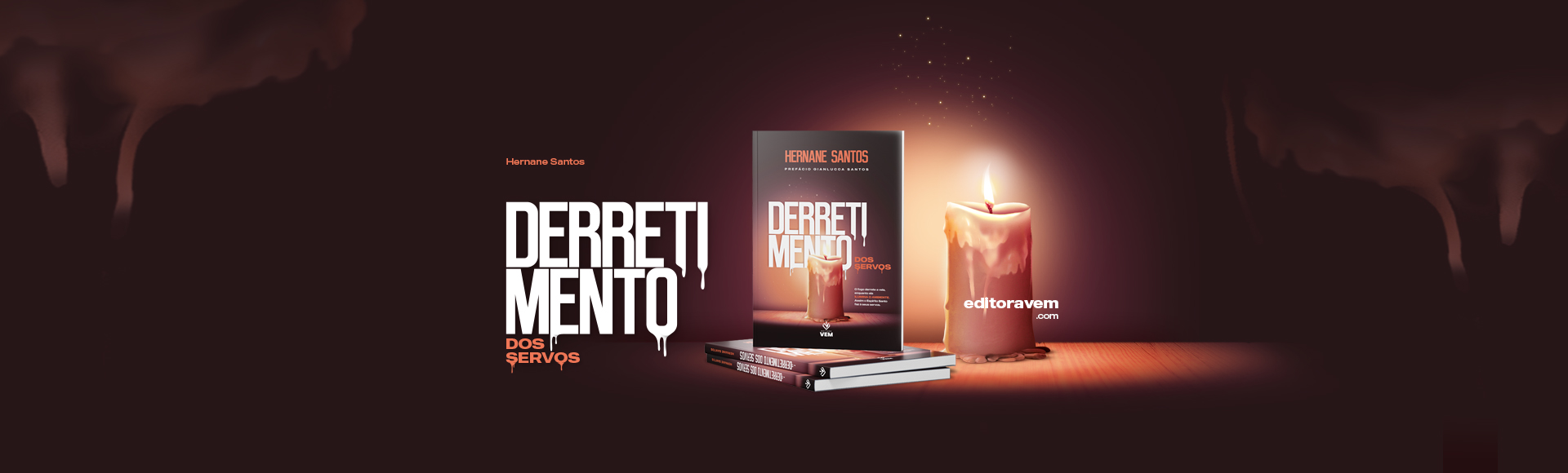 Livro - Derretimento dos Servos - Hernane Santos